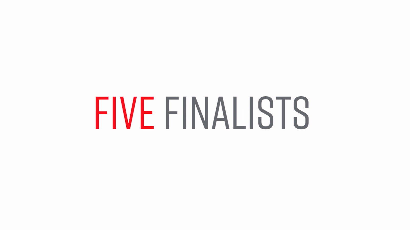Five finalists